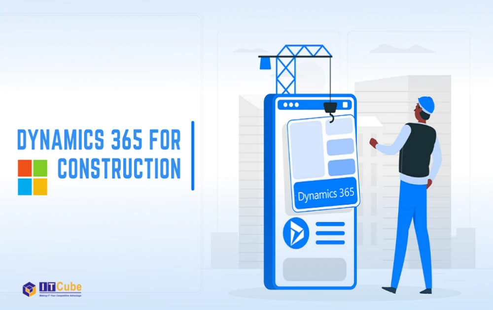 Microsoft Dynamics 365 for the Construction Industry